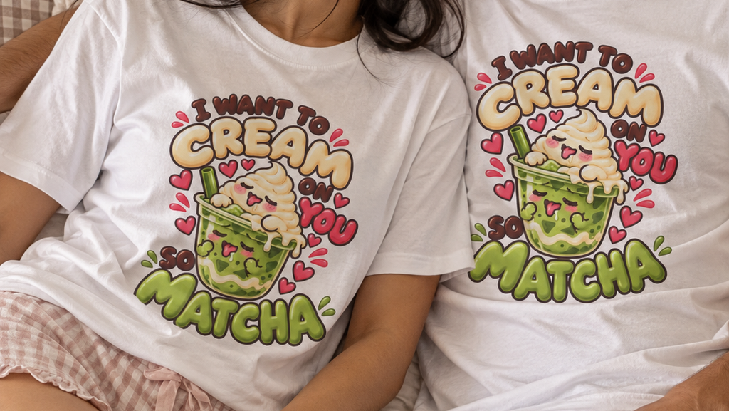 I Want to Cream on You so Matcha Sleep & Lounge Wear